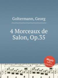 4 Morceaux de Salon, Op.35