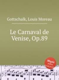 Le Carnaval de Venise, Op.89