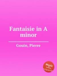 Fantaisie in A minor