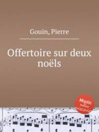 Offertoire sur deux nols