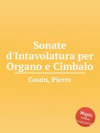 Sonate d`Intavolatura per Organo e Cimbalo