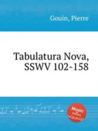 Tabulatura Nova, SSWV 102-158