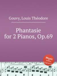 Phantasie for 2 Pianos, Op.69