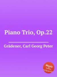 Piano Trio, Op.22