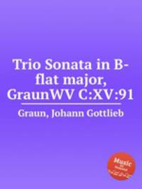 Trio Sonata in B-flat major, GraunWV C:XV:91