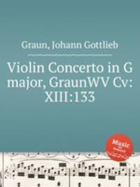 Violin Concerto in G major, GraunWV Cv:XIII:133