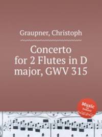 Concerto for 2 Flutes in D major, GWV 315
