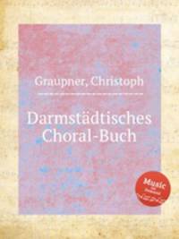 Darmstdtisches Choral-Buch