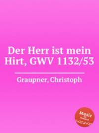 Der Herr ist mein Hirt, GWV 1132/53