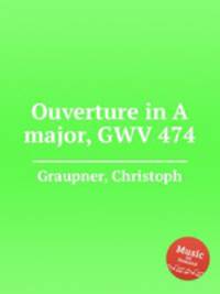 Ouverture in A major, GWV 474