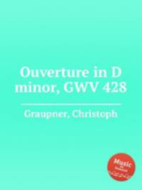 Ouverture in D minor, GWV 428