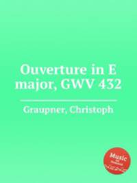 Ouverture in E major, GWV 432