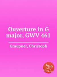 Ouverture in G major, GWV 461