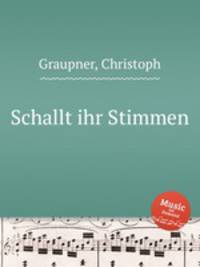Schallt ihr Stimmen