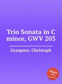 Trio Sonata in C minor, GWV 203