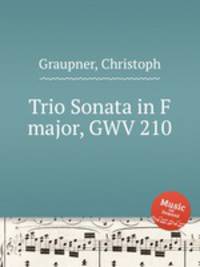 Trio Sonata in F major, GWV 210