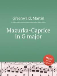 Mazurka-Caprice in G major