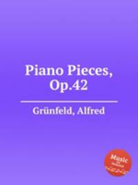 Piano Pieces, Op.42