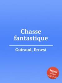 Chasse fantastique