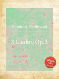 3 Lieder, Op.3