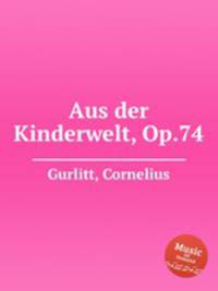 Aus der Kinderwelt, Op.74