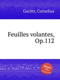Feuilles volantes, Op.112