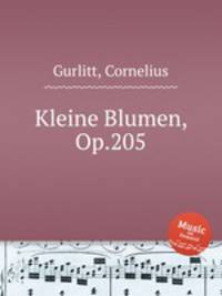 Kleine Blumen, Op.205