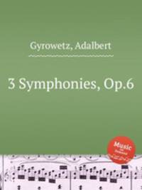 3 Symphonies, Op.6
