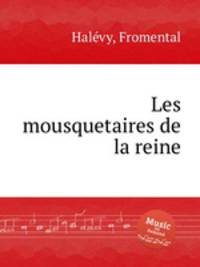 Les mousquetaires de la reine