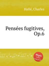 Penses fugitives, Op.6