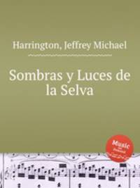 Sombras y Luces de la Selva