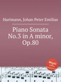 Piano Sonata No.3 in A minor, Op.80