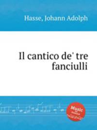 Il cantico de` tre fanciulli