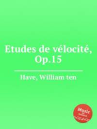Etudes de vlocit, Op.15