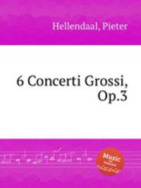 6 Concerti Grossi, Op.3