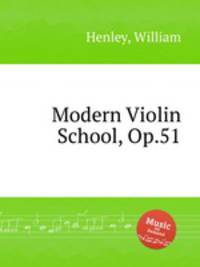 Modern Violin School, Op.51