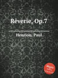 Rverie, Op.7
