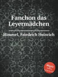 Fanchon das Leyermdchen