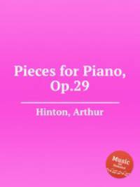 Pieces for Piano, Op.29