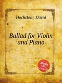 Ballad for Violin and Piano