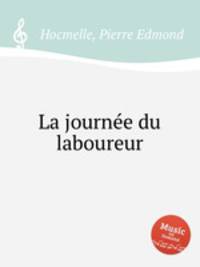 La journe du laboureur