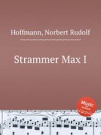 Strammer Max I