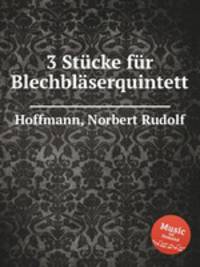 3 Stcke fr Blechblserquintett