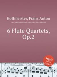 6 Flute Quartets, Op.2
