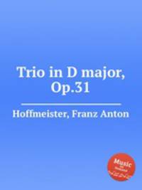 Trio in D major, Op.31