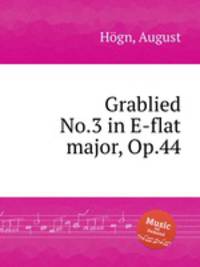 Grablied No.3 in E-flat major, Op.44