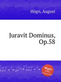 Juravit Dominus, Op.58