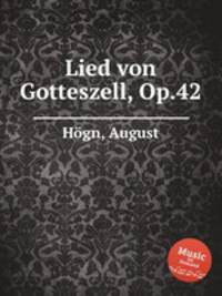 Lied von Gotteszell, Op.42
