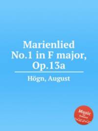 Marienlied No.1 in F major, Op.13a