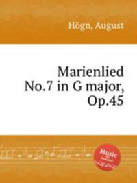 Marienlied No.7 in G major, Op.45